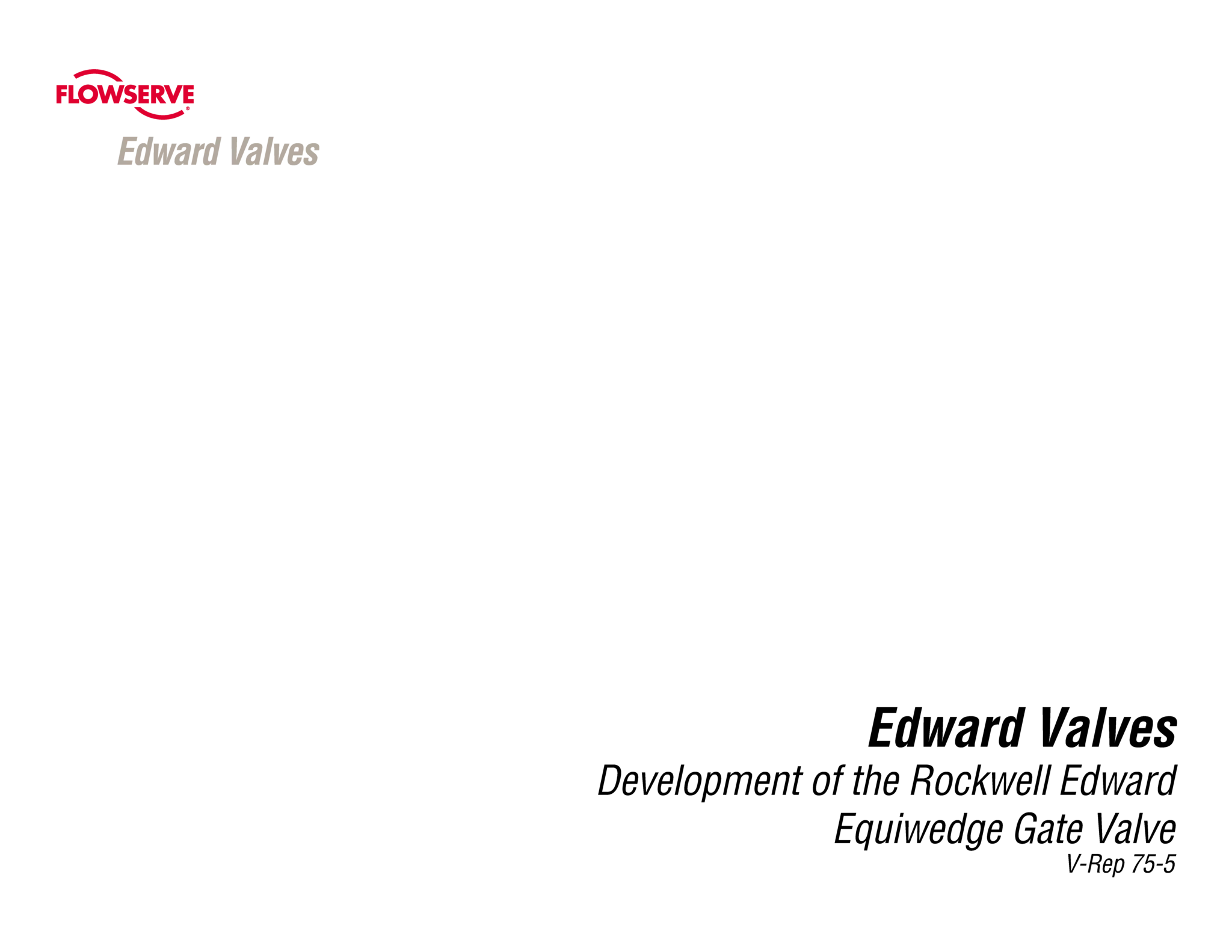Edward阀门:Flowserve Edward Equiwedge®闸阀的开发 - 技术文档